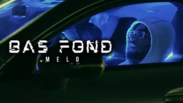 Melo - Bas fond I Daymolition