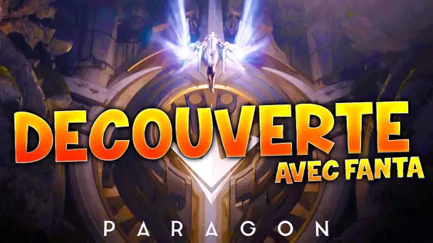 PARAGON - DECOUVERTE AVEC FANTA - Gameplay PC FR 1080p60