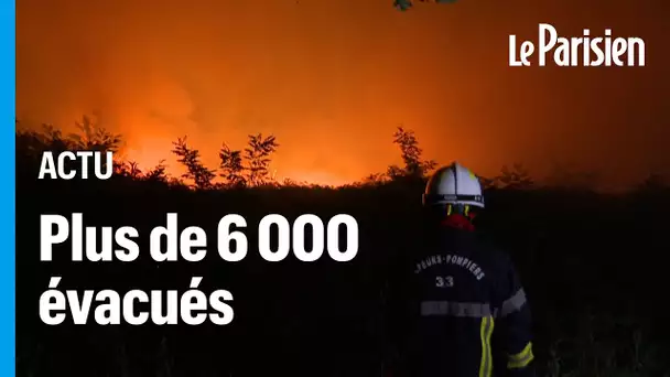 Incendies en Gironde : plus de 6000 personnes évacuées