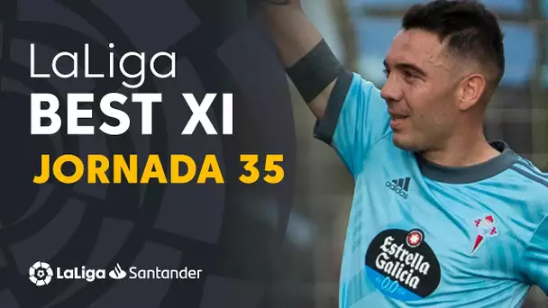 LaLiga Best XI Jornada 35