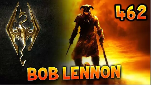 LE CHEVALIER D'EBONITE !!! L'intégrale Skyrim - Ep 462 - Playthrough FR HD par Bob Lennon