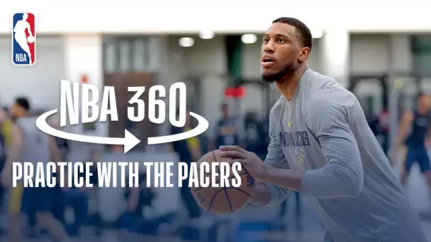 NBA 360 | Practice with the Pacers