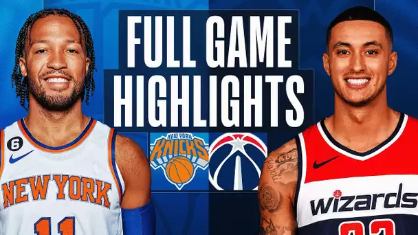 KNICKS at WIZARDS | FULL GAME HIGHLIGHTS | January 13, 2023