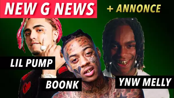 Lil Pump en pleine chute, YNW Melly bientôt libre, & Boonk a totalement changé - New G News #1