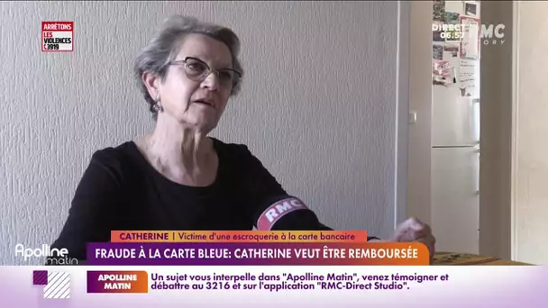 Catherine est victime d'une escroquerie à la carte bancaire