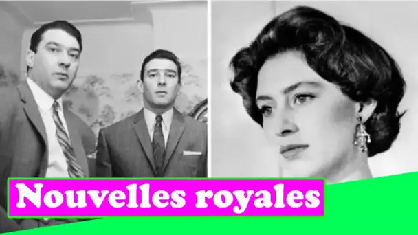 Indignation royale: Kray Twins est `` ennuyé '' par la princesse Margaret après un snob au bar