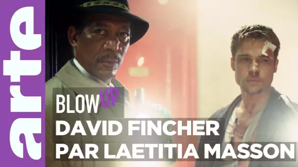David Fincher par Laetitia Masson - Blow Up - ARTE