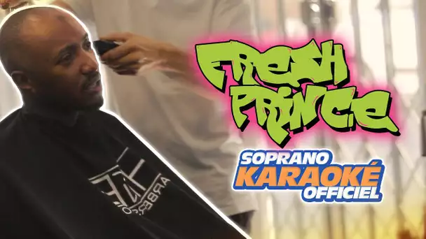 Soprano - Fresh Prince (Karaoké officiel)