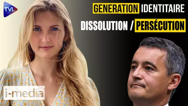 [Sommaire] I-Média n°336 – Génération Identitaire : une dissolution qui pose question