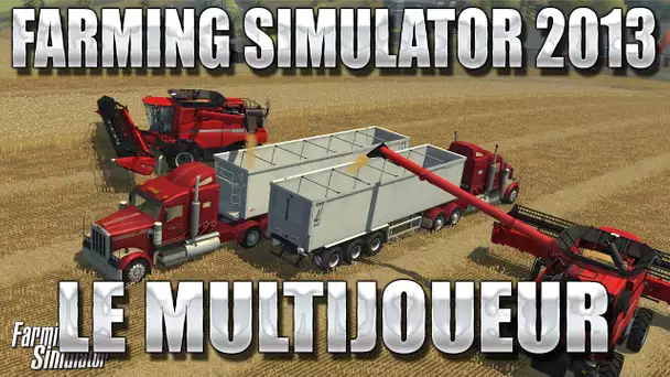 Farming Simulator : LE MULTIJOUEUR!!§§ 3/6