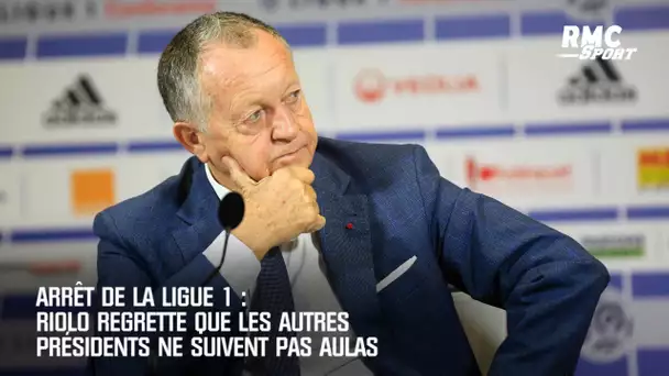 Arrêt de la Ligue 1: Riolo regrette que les autres présidents ne suivent pas Aulas