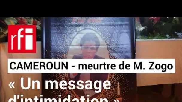 Meurtre de Martinez Zogo au Cameroun : « Un message d'intimidation » pour la presse • RFI