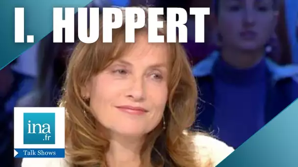 Isabelle Huppert "Les Soeurs Fâchées" | Archive INA