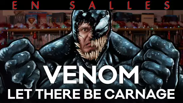Vlog n°697 - Venom : Let There Be Carnage