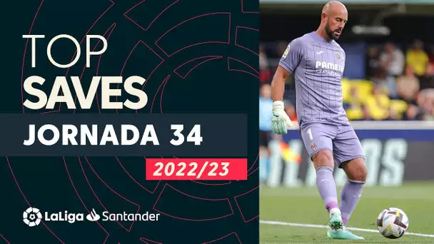 LaLiga TOP 5 Paradas Jornada 34 LaLiga Santander 2022/2023