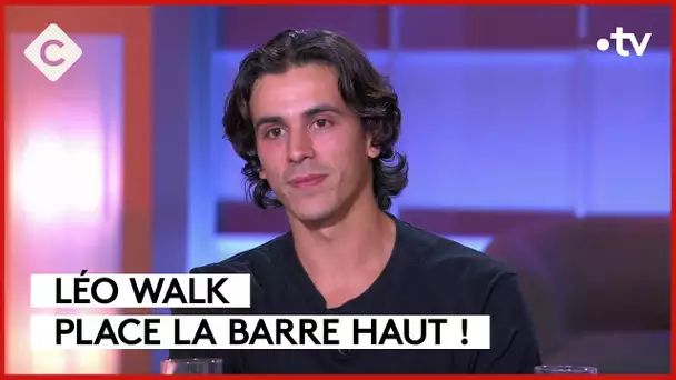 Léo Walk, alors on danse ? - C à vous - 04/10/2023