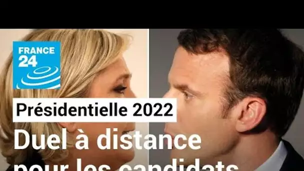 Présidentielle 2022 : Macron à Strasbourg, Le Pen à Vernon, duel à distance pour les deux candidats