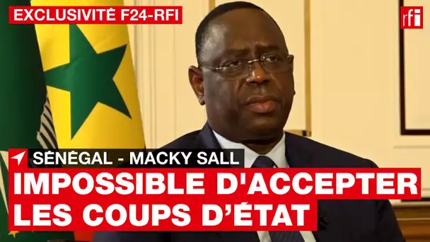 Macky Sall : "Nous ne pouvons pas accepter les coups d’Etat" • RFI