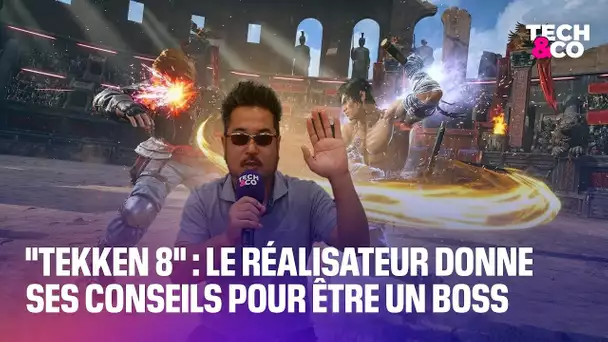 "Tekken 8" : le réalisateur donne ses conseils pour être un boss