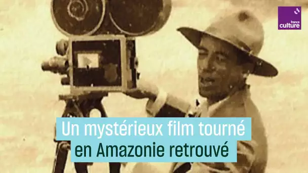 L’un des plus anciens films tournés en Amazonie refait surface