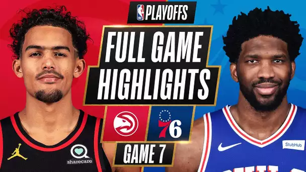 #5 HAWKS at #1 76ERS | FULL GAME HIGHLIGHTS | June 20, 2021