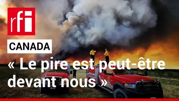 Canada : les feux hors de contrôle • RFI