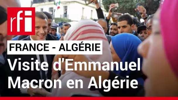 France-Algérie: «Il ne peut pas y avoir de relations durables sans devoir de mémoire» • RFI