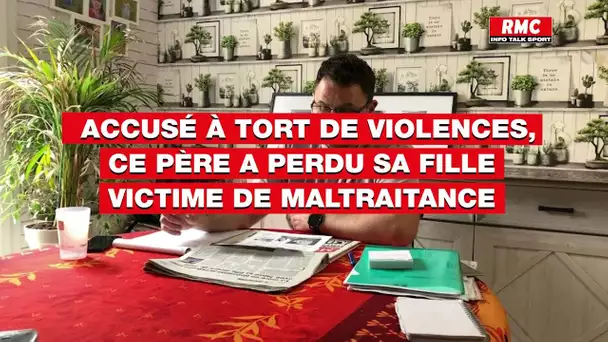 Accusé à tort de violences conjugales, sa fille est morte de maltraitance: la colère d'un père