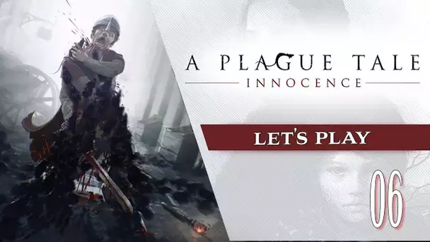 A Plague Tale : Innocence - Episode 06 - blocus de l&#039;université