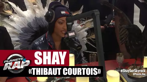 Shay parle de Thibaut Courtois #PlanèteRap