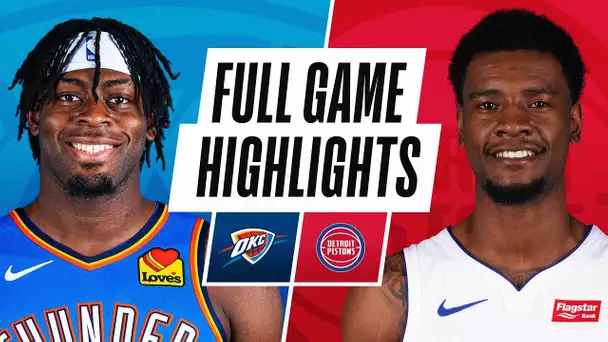 THUNDER at PISTONS | FULL GAME HIGHLIGHTS | April 16, 2021