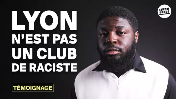 "Je suis noir et supporter de Lyon. Les racistes prennent le club en otage" | TÉMOIGNAGE