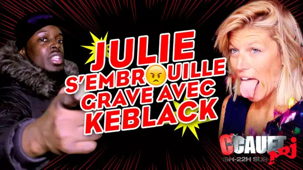 Julie s&#039;embrouille grave avec KeBlack - C’Cauet sur NRJ