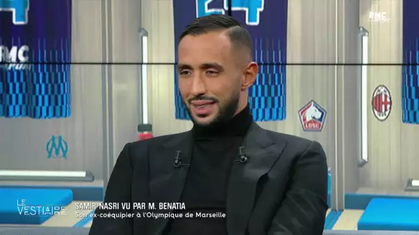 Le Vestiaire - Talentueux et "grande gueule", Benatia analyse Nasri