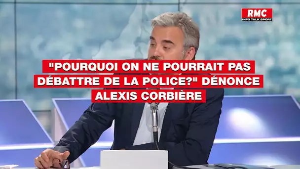 "Pourquoi on ne pourrait pas débattre des services publics de la police?" dénonce Alexis Corbière