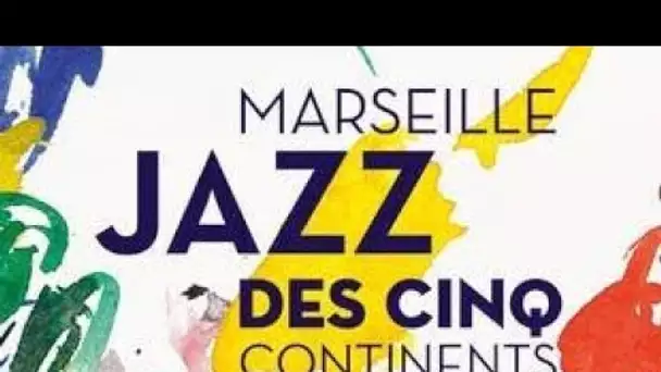 Marseille :  Nous y croyons !  Le festival Marseille Jazz des Cinq Continents annonce malgré tout