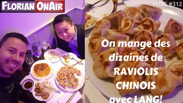 On mange des DIZAINES de RAVIOLIS CHINOIS avec LANG - VLOG #312