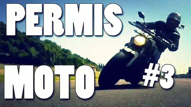 Je Passe mon PERMIS MOTO (A2) ! #3