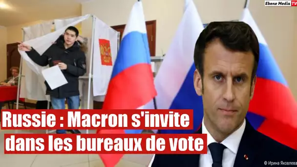 Russie : Macron s'invite dans les bureaux de vote
