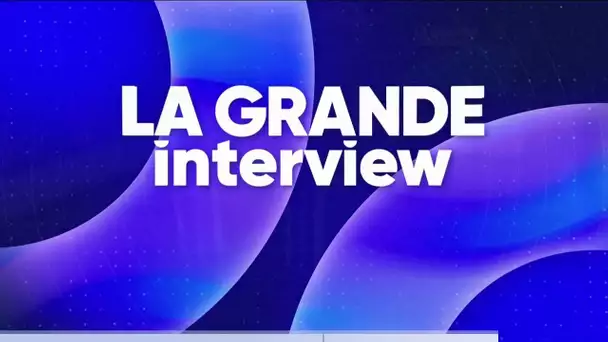 Loïc Cantin est l'invité de la grande interview