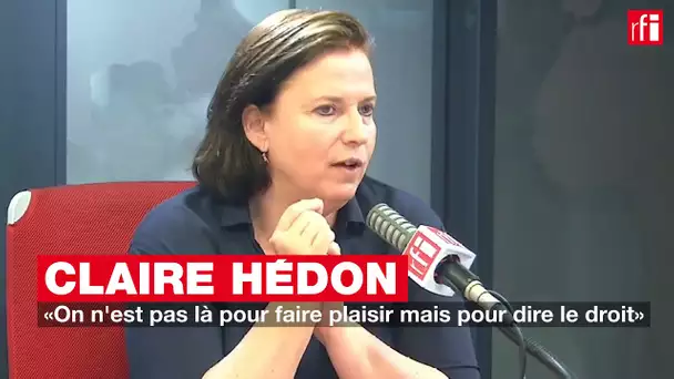 Claire Hédon : « On n'est pas là pour faire plaisir mais pour dire le droit »