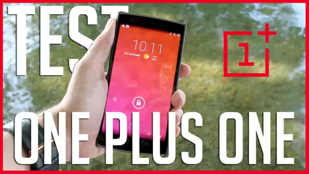 Test complet One Plus One, le smartphone Android le plus puissant et l'un des moins cher