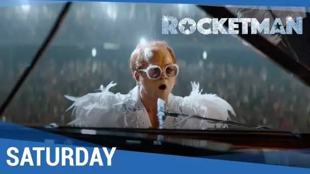 ROCKETMAN – Spot Saturday VF [Actuellement au cinéma]