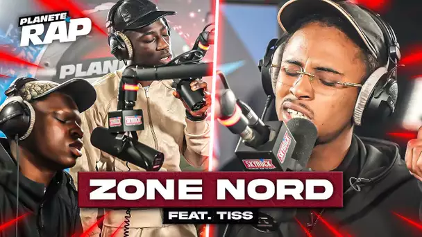 [EXCLU] Zone nord feat Tiss - Freestyle 1 #PlanèteRap