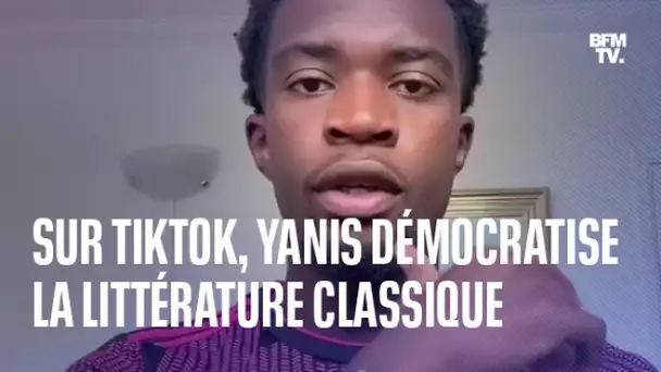 Sur TikTok, Yanis démocratise la littérature classique