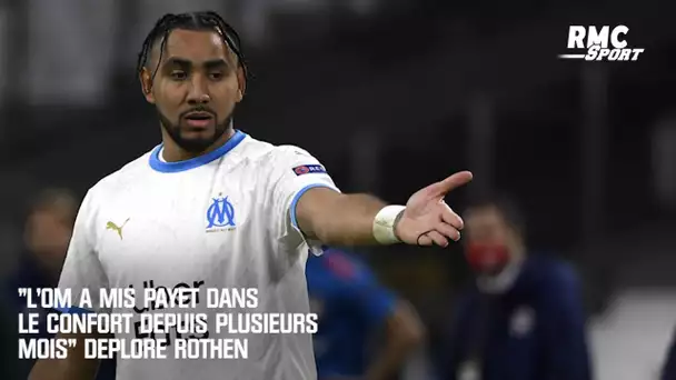 "L'OM a mis Payet dans le confort depuis plusieurs mois" déplore Rothen