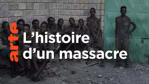 Ethiopie : un massacre ordinaire | ARTE Reportage