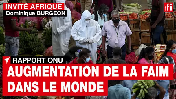 « En pourcentage, c'est l'Afrique qui compte le plus de personnes affectées par la faim » • RFI