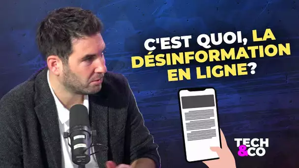 C'est quoi, la désinformation en ligne?