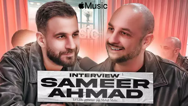 Sameer Ahmad, l'interview par Mehdi Maizi - Le Code